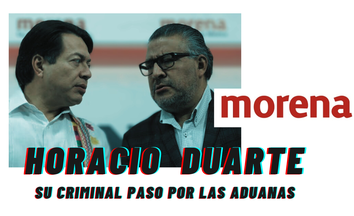 Las Relaciones Criminales de Horacio Duarte por su Paso en Aduanas